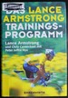 Das Lance-Armstrong-Trainingsprogramm. (German Edition)