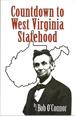 Countdown to West Virginia Statehood