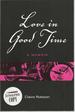 Love in Good Time: a Memoir