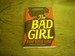 The Bad Girl