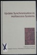 Update Synchronization in Multiaccess Systems (Computer Science)