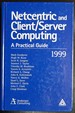 Netcentric and Client/Server Computing: a Practical Guide