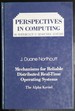 Mechanisms for Reliable Distributed Real-Time Operating Systems: the Alpha Kernel (Perspectives in Computing) (Vol 16)