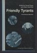 Friendly Tyrants: an American Dilemma