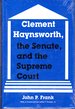Clement Haynsworth, the Senate, and the Supreme Court