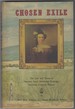 Chosen Exile: the Life and Times of Septima Sexton Middleton Rutledge, American Cultural Pioneer