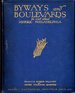 Byways and Boulevards in and About Historic Philadelphia