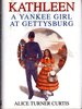 Kathleen: a Yankee Girl at Gettysburg