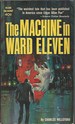 The Machine In Ward Eleven