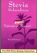 Stevia Rebaudiana: Nature's Sweet Secret