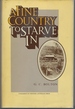 A Fine Country to Starve in