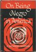 On Being Negro in America