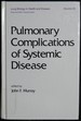 Pulmonary Complications of Systemic Disease (Lung Biology in Health and Disease)