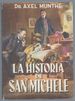 La Historia de San Michele