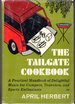 The Tailgate Cookbook: a Practical Handbook of Delightful Meals for Campers, Travelers, and Sports Enthusiasts