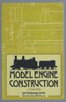 Model Engine Construction