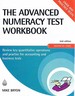 The Advanced Numeracy Test Workbook: Review Key Quantative Operations and Practise for Accounting and Business Tests (Testing Series)
