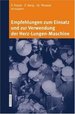 Empfehlungen Zum Einsatz Und Zur Verwendung Der Herz-Lungen-Maschine [Gebundene Ausgabe] Medizin Pharmazie Klinik Praxis Herz-Lungen-Maschine Herzoperation Kardiotechnik Mechanische Kreislaufuntersttzung Terminale Herzinsuffizienz Kardiologie...