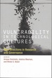 Vulnerability in Technological Cultures: New Directions in Research and Governance (Inside Technology Series)