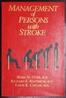 Management of Persons With Stroke