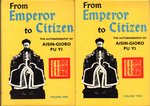 From Emperor to Citizen: the Autobiography of Aisin-Gioro Pu Yi (Two Volumes, Complete)