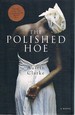 The Polished Hoe