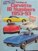 Catalog of Corvette Id Numbers 1953-93 (Cars & Parts Magazine Matching Numbers Series)