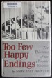 Too Few Happy Endings: the Dilemma of the Humane Societies
