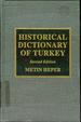 Historical Dictionary of Turkey