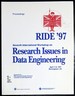 1997 7th International Workshop on Research Issues in Data Engineering, Ride '97: High Performance Database Management for Large Scale Applications