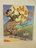 Old Dry Frye: a Deliciously Funny Tall Tale