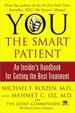 You: the Smart Patient: an Insider's Handbook for Getting the Best Treatment