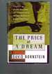 The Price of a Dream-Story of the Grameen Bank & the Idea That is Helping the Poor to Change Their Lives