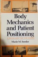 Body Mechanics and Patient Positioning: a Programed Unit for Nurses