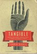 Tangible: Making God Known Through Deeds of Mercy and Words of Truth