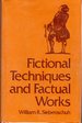 Fictional Techniques and Factual Works