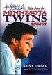 Kent Hrbeks Tales From the Minnesota Twins