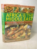 The Complete Illustrated Food and Cooking of Africa & the Middle East: Ingredients/ Techniques