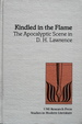 Kindled in the Flame: The Apocalyptic Scene in D. H. Lawrence