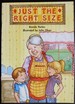 Rigby Literacy By Design: Small Book Grade K Just the Right Size