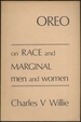 Oreo: a Perspective on Race and Marginal Men and Women