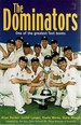 The Dominators: One of the Greatest Test Teams