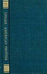 Updike: American Printer and His Merrymount Press