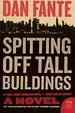 Spitting Off Tall Buildings: a Novel (P.S. )