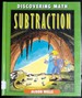 Subtraction (Discovering Math)