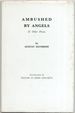 Ambushed By Angels & Other Poems