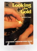 Looking for Gold: the Modern Prospector's Handbook (Prospecting and Treasure Hunting)