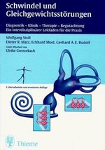 Schwindel Und Gleichgewichtsstrungen: Diagnostik-Klinik-Therapie-Begutachtung. Ein Interdisziplinrer Leitfaden Fr Die Praxis (Gebundene Ausgabe) Von Wolfgang Stoll (Autor), Eckhard Most (Autor), Martin Tegenthoff Gleichgewicht Vertigo Strung...