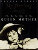 My Darling Buffy: the Early Life of the Queen Mother