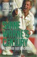 Shane Warne's Century: My Top 100 Test Cricketers